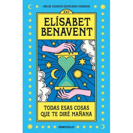 Todas esas cosas que te diré mañana