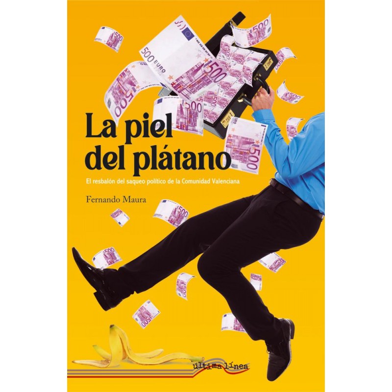 La piel del plátano La piel del plátano