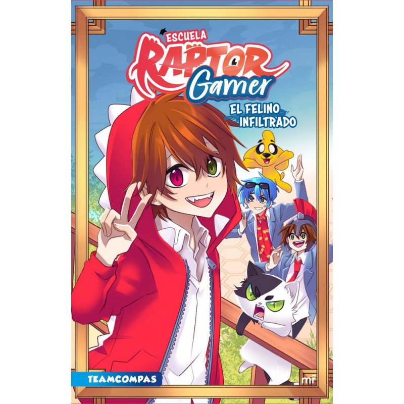 Escuela RaptorGamer El felino infiltrado Escuela RaptorGamer El felino infiltrado