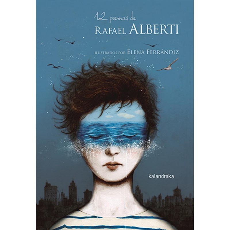 12 poemas de Rafael Alberti 12 poemas de Rafael Alberti