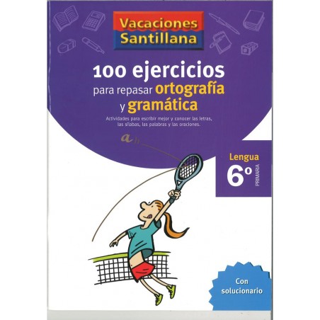 100 ejercicios para repasar ortografía y gramática