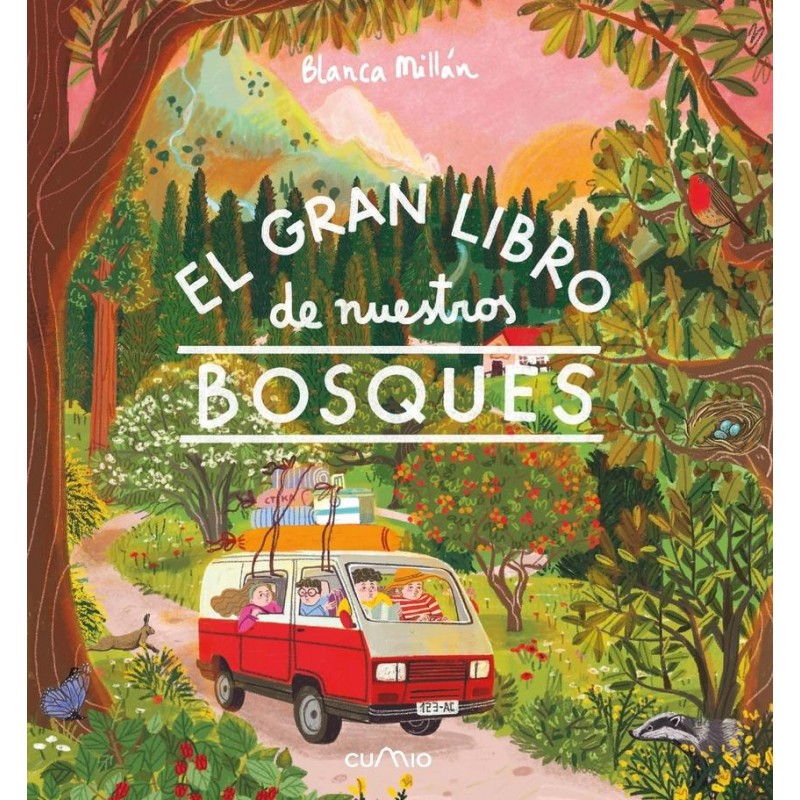 El gran libro de nuestros bosques El gran libro de nuestros bosques