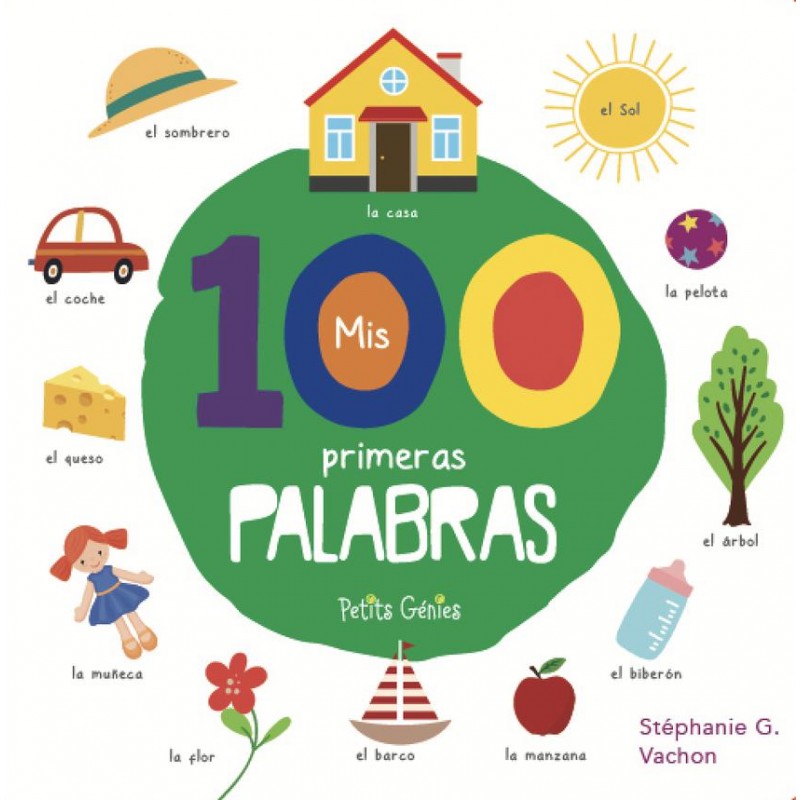 Mis 100 primeras palabras Mis 100 primeras palabras
