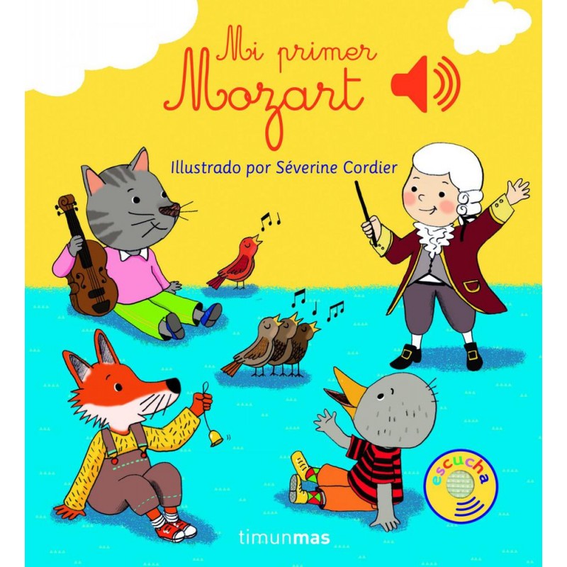 Mi primer Mozart Mi primer Mozart