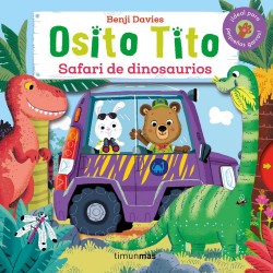 Safari de dinosaurios  Osito Tito