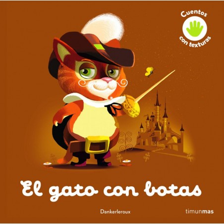 El gato con botas  Cuento con texturas