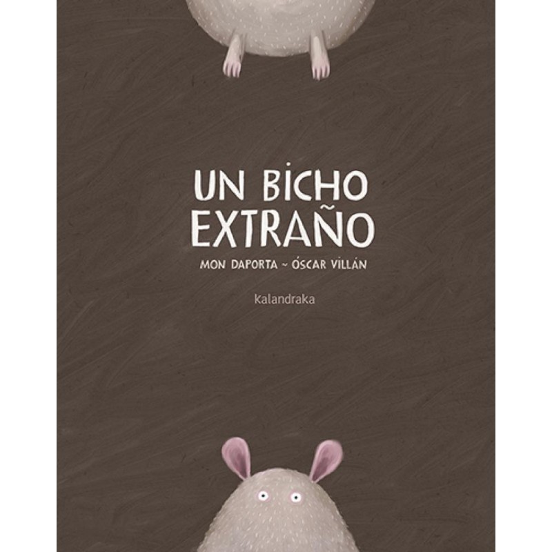Un bicho extraño Un bicho extraño