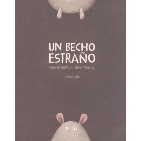 Un becho estraño
