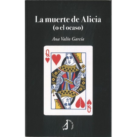 La muerte de Alicia  o el ocaso 