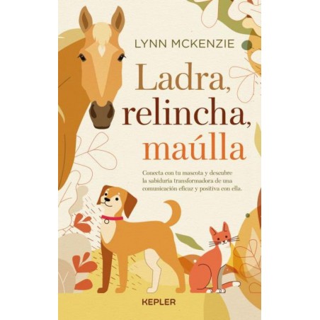 Ladra  relincha  maúlla