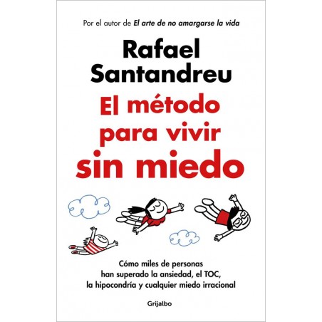 El método para vivir sin miedo