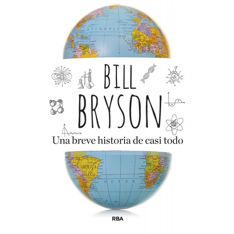 Una breve historia de casi todo Una breve historia de casi todo