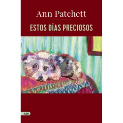 Estos días preciosos