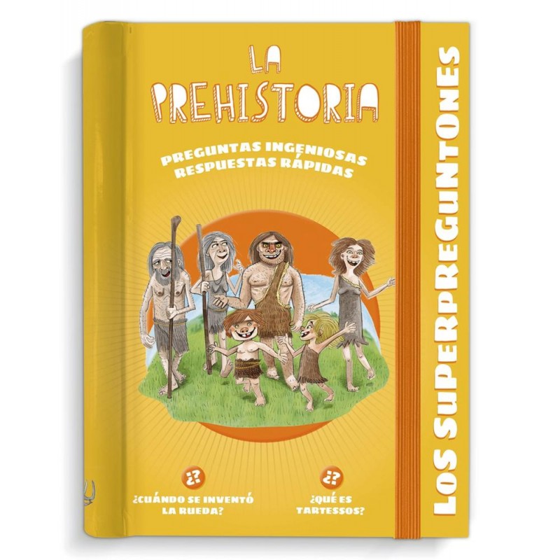 Los superpreguntones La prehistoria Los superpreguntones La prehistoria