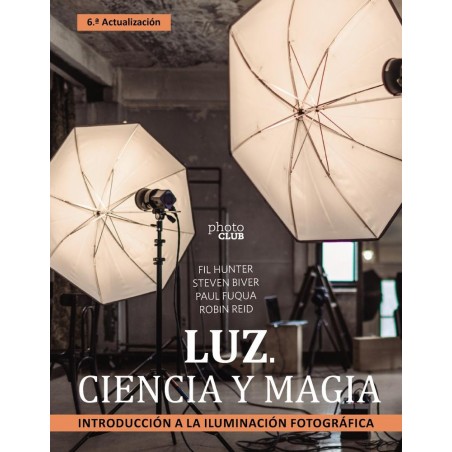 Luz  Ciencia y magia  Introducción a la iluminació