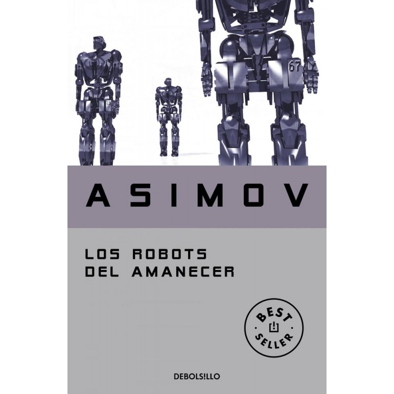 Los robots del amanecer Los robots del amanecer