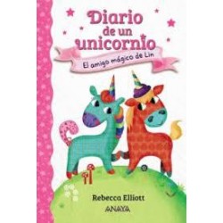 Diario de un unicornio. El amigo mágico de Lin