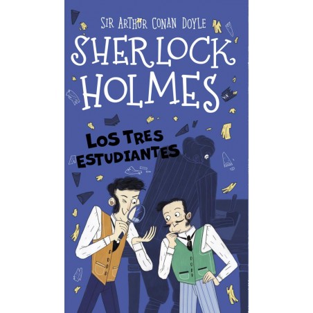 Sherlock Holmes  Los tres estudiantes