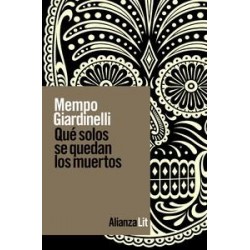 Qué solos se quedan los muertos