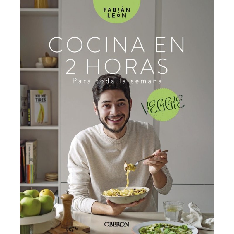 Cocina en 2 horas para toda la semana  Veggie