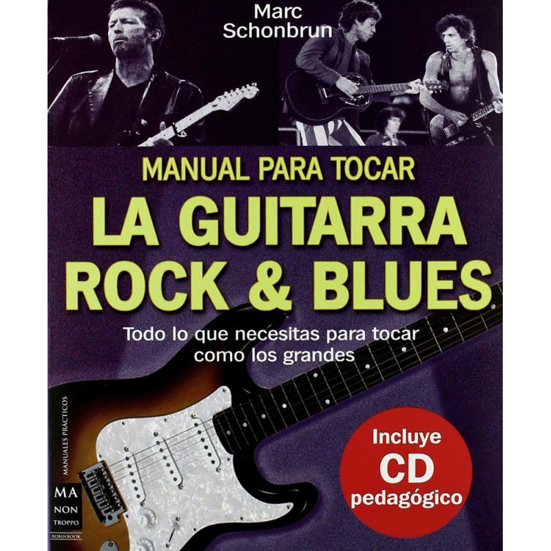 Manual para tocar la guitarra rock & blues Manual para tocar la guitarra rock & blues