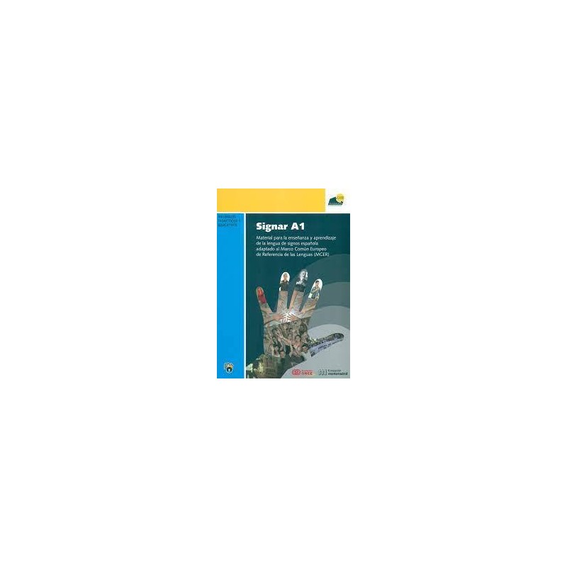 Signar A1 Material para la enseñanza y aprendizaj Signar A1 Material para la enseñanza y aprendizaj
