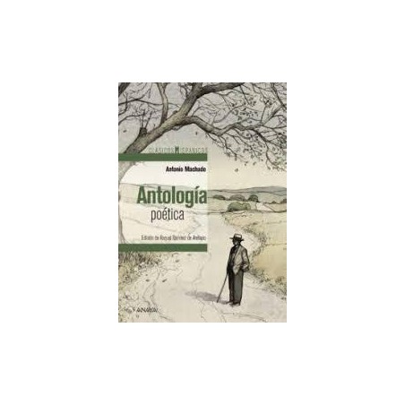 Antología poética. Antonio Machado