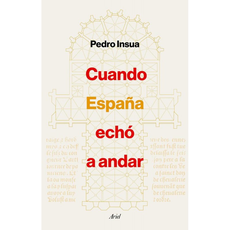 Cuando España echó a andar Cuando España echó a andar