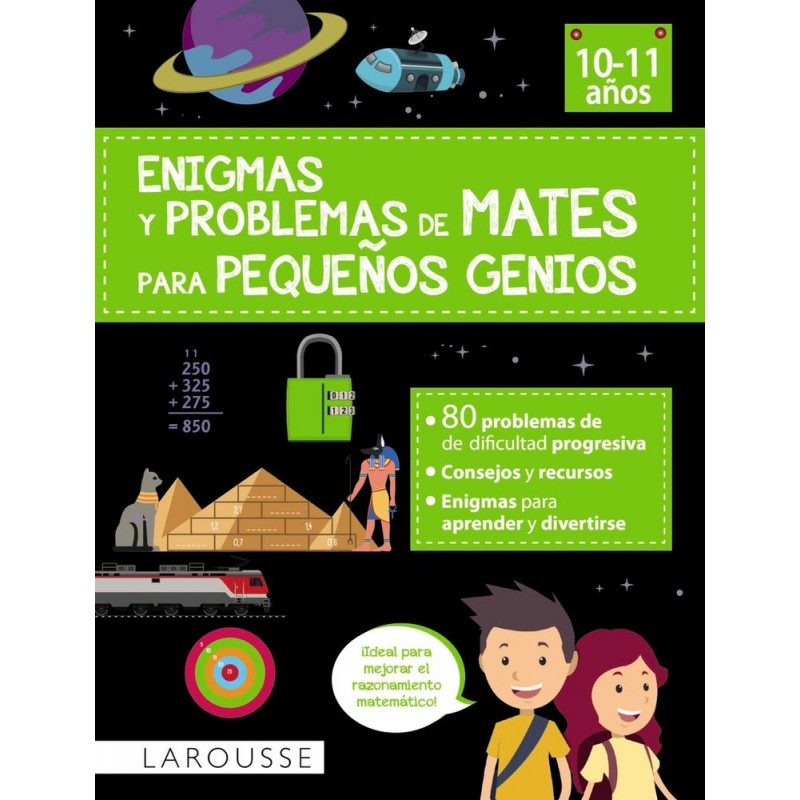 Enigmas y problemas de mates para pequeños genios Enigmas y problemas de mates para pequeños genios