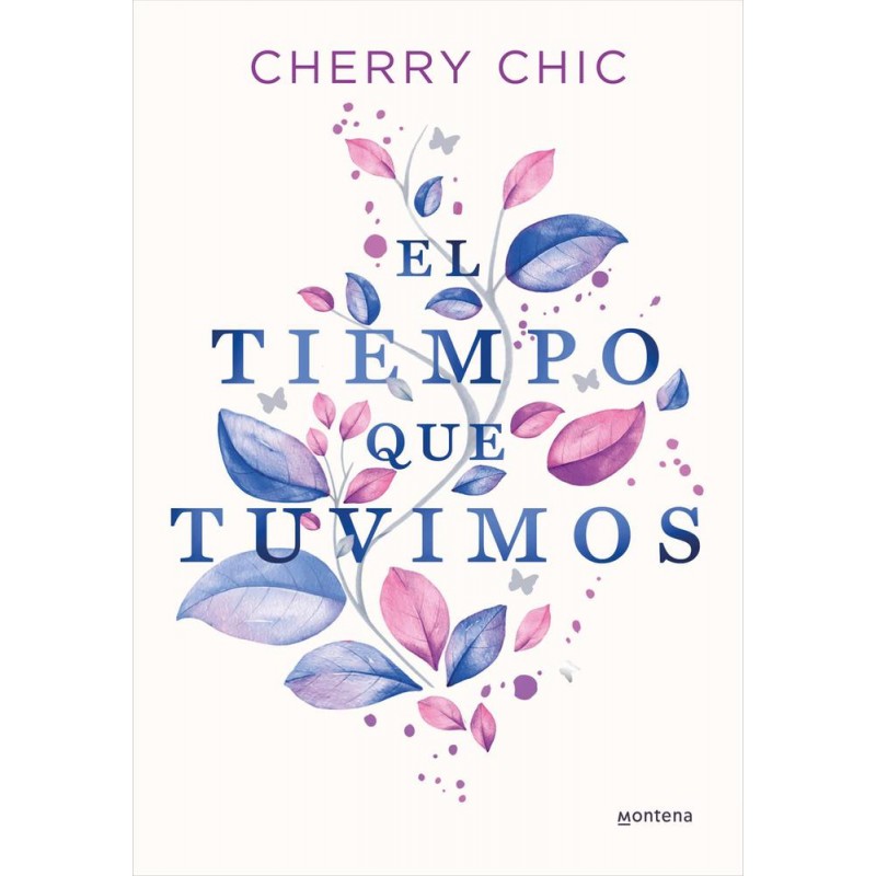 El tiempo que tuvimos El tiempo que tuvimos