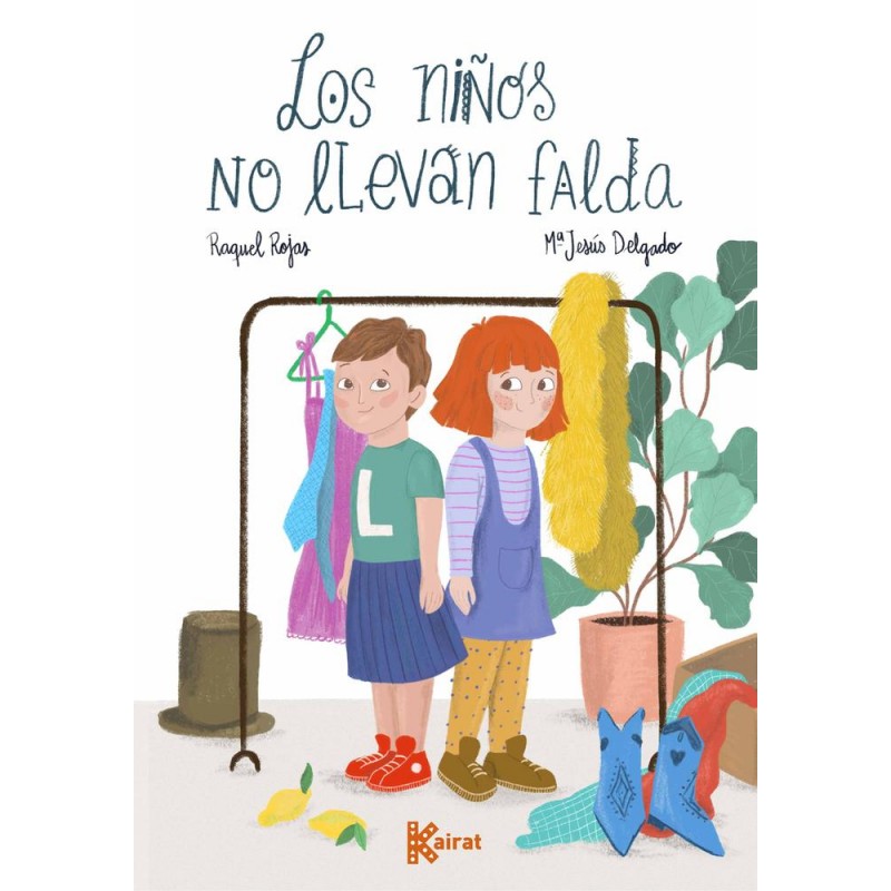 Los niños no llevan falda Los niños no llevan falda