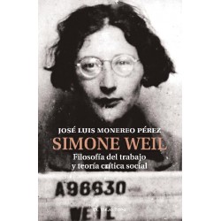 Simone Weil  Filosofía del trabajo y teoría crític
