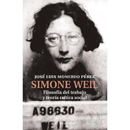 Simone Weil  Filosofía del trabajo y teoría crític