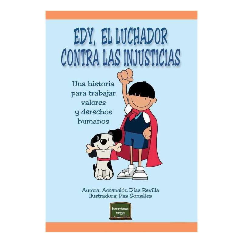 Edy el luchador contra las injusticias Edy el luchador contra las injusticias