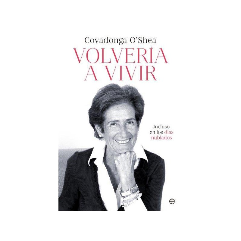 Volvería a vivir