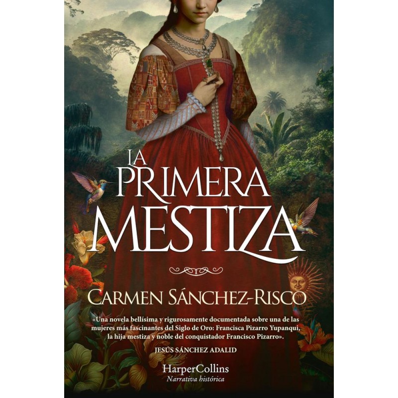 La primera mestiza La primera mestiza
