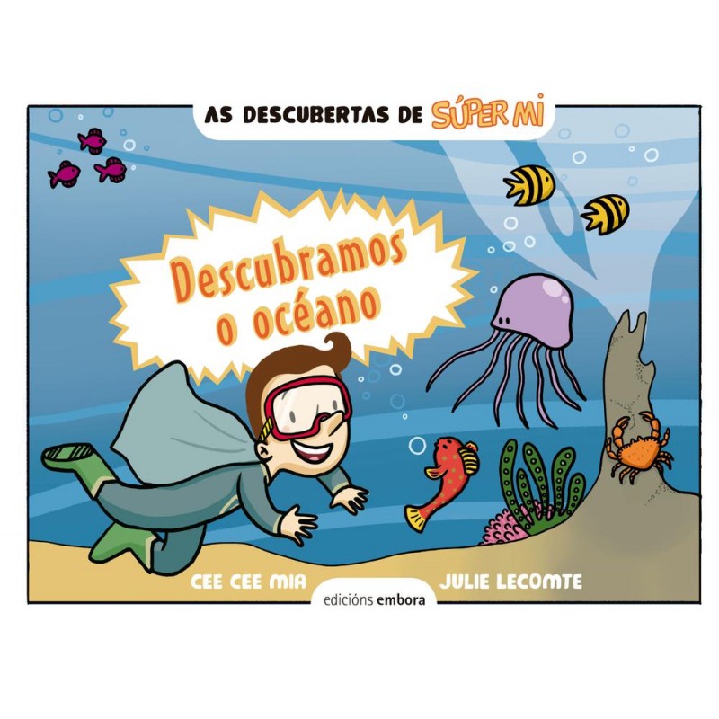 Descubramos o oceáno  As descuberta de Súper Mi