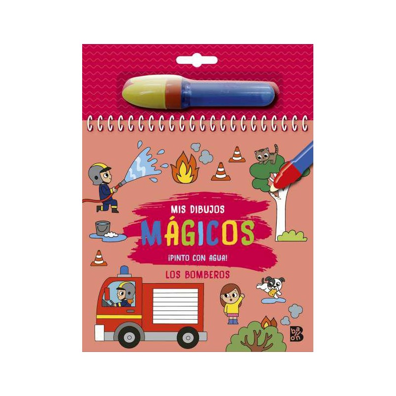 Mis dibujos mágicos ¡Pinto con agua Los bomberos Mis dibujos mágicos ¡Pinto con agua Los bomberos