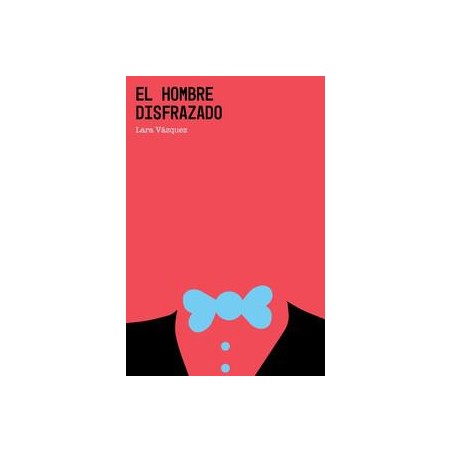 El hombre disfrazado