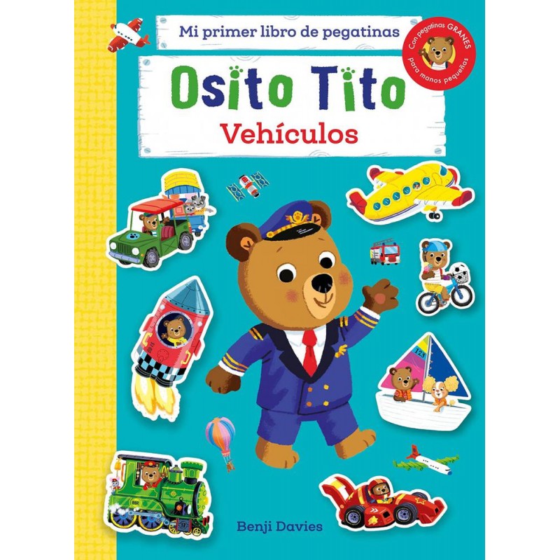 Osito Tito  Mi primer libro de pegatinas  Vehículo