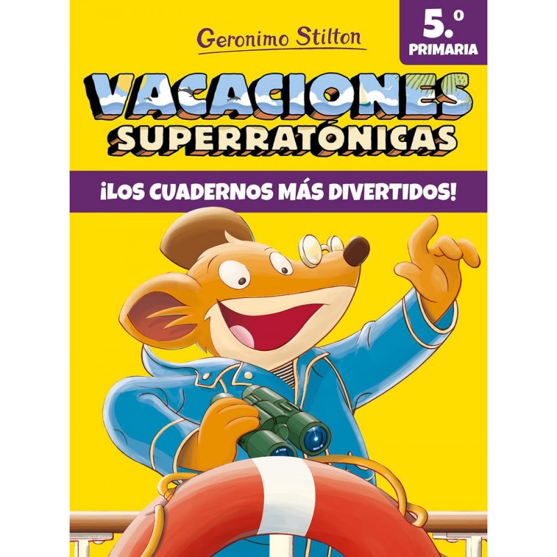 Vacaciones superratónicas 5º primaria Vacaciones superratónicas 5º primaria