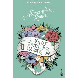 El día que encendimos las estrellas