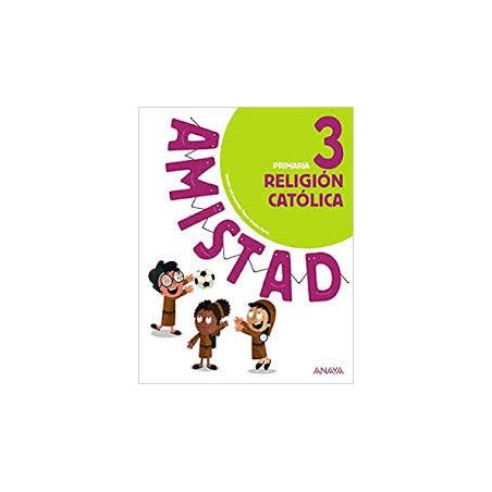 Religión católica 3º primaria amistad