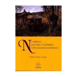 No medievo  castañas e castiñeiros como recursos e