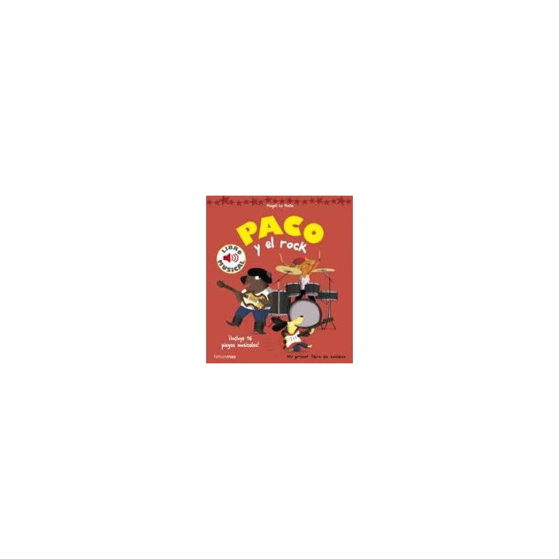 Paco y el rock. Libro musical Paco y el rock. Libro musical