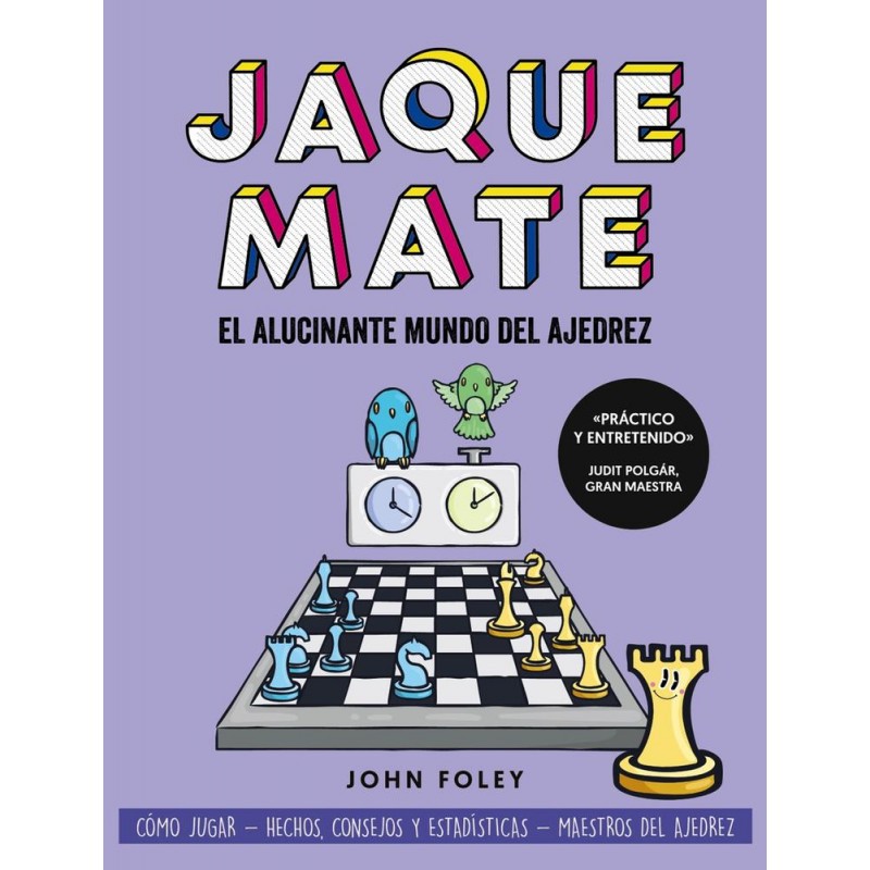Jaque mate el alucinante mundo del ajedrez Jaque mate el alucinante mundo del ajedrez