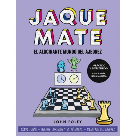 Jaque mate  el alucinante mundo del ajedrez