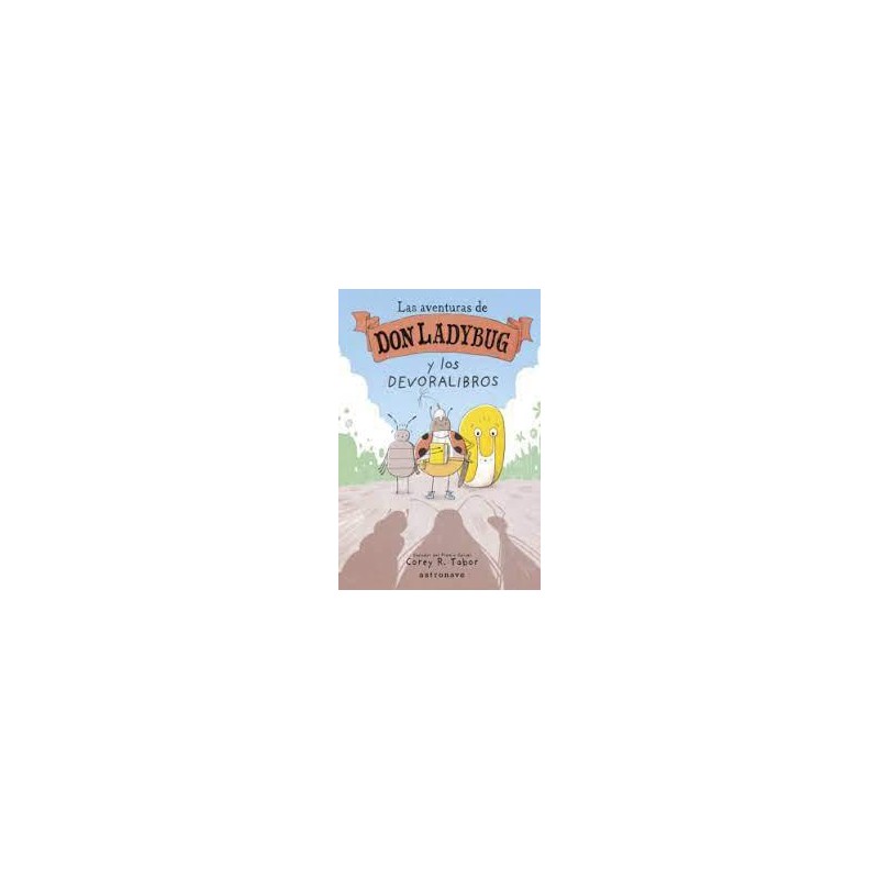 Las aventuras de Don Ladybug 3 Las aventuras de Don Ladybug 3