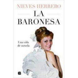 La baronesa  Una vida de novela
