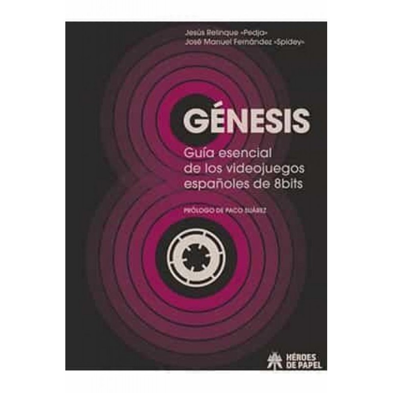 Génesis  Guía esencial de los videojuegos de 8 bit